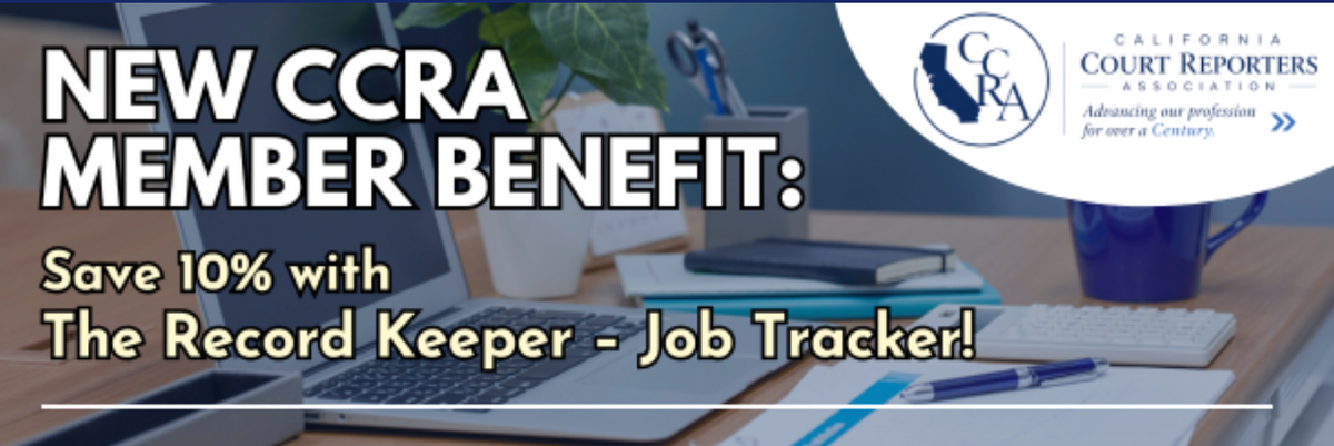 The Record Keeper Partners with CCRA to Support California Court Reporters
